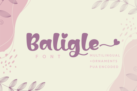 Baligle: A Friendly Font for Creative Projects