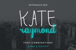 Kate Raymond Font: A Stylish Pairing