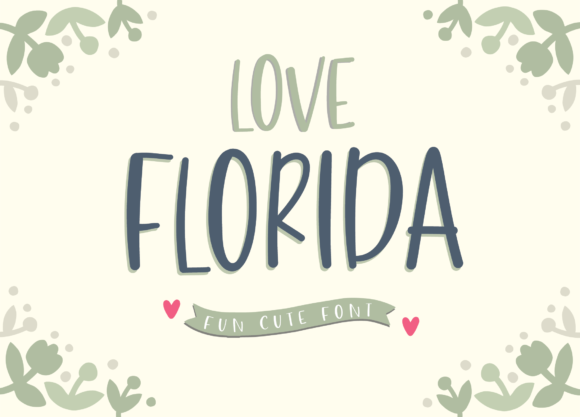 Love Florida Font Review